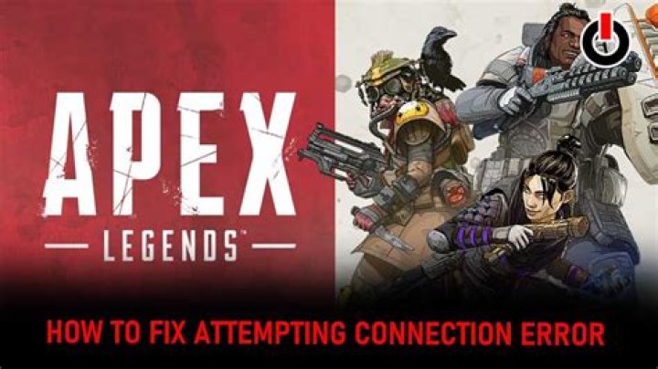 Apex Legends attempting connection error