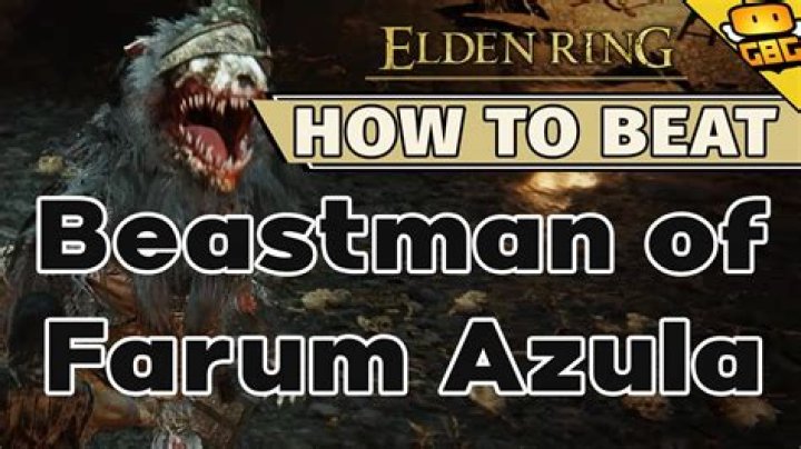 
Beastman of Farum Azula Boss Guide: How to Beat Beastman of Farum Azula in Elden Ring