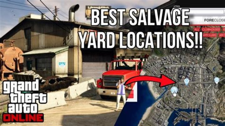 Best Salvage Yard Locations and Upgrades in GTA Online