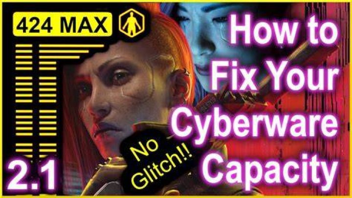 Cyberpunk 2077 Cyberware Capacity Bug: How to Fix Max Limit Glitch