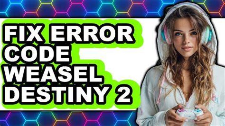 How to Fix Error Code WEASEL in Destiny 2