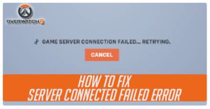 Overwatch 2: How to Fix Game Server Connection Failed Error