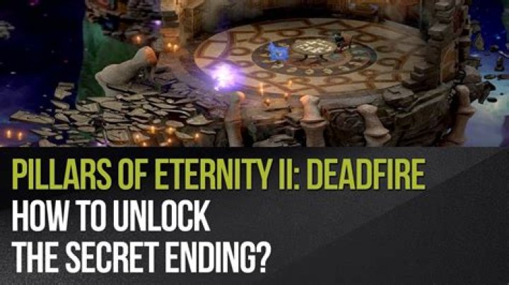 Pillars of Eternity II: Deadfire - How To Unlock Secret Ending