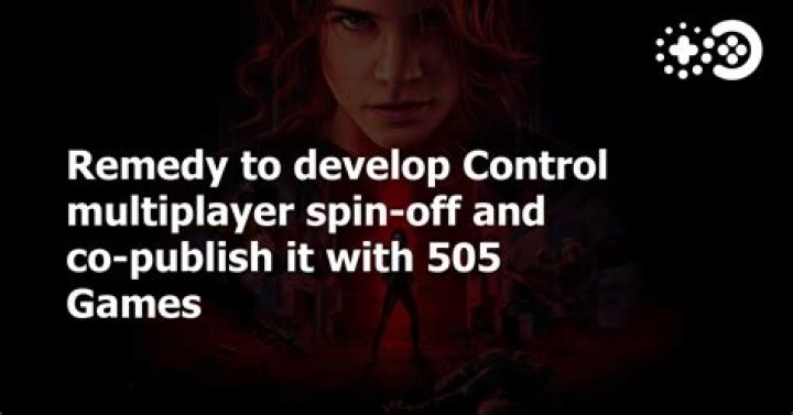 
Remedy and 505 Games Will Co-Develop Control Multiplayer Spin-Off