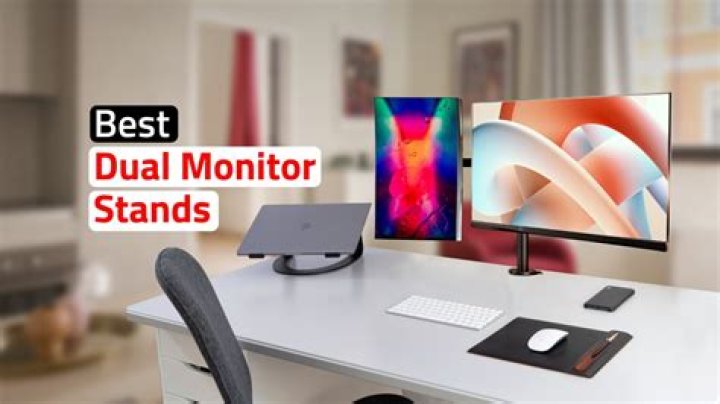 The Best Dual Monitor Stands
