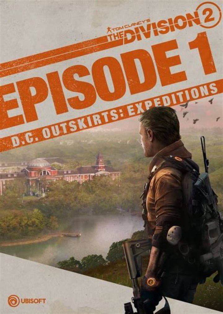 The Division 2 Outskirts DLC | Episode one release date, Expeditions, and more