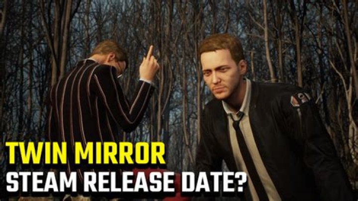 Twin Mirror Steam release date