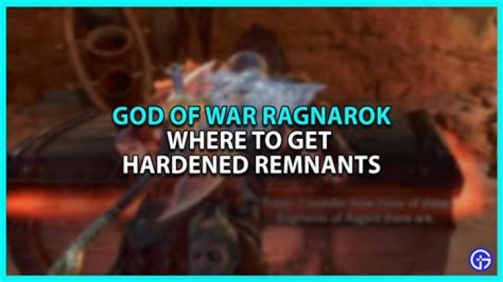 Where to get Hardened Remnants in God of War Ragnarok